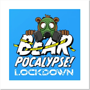 BEARPOCALYPSE! Lockdown Posters and Art